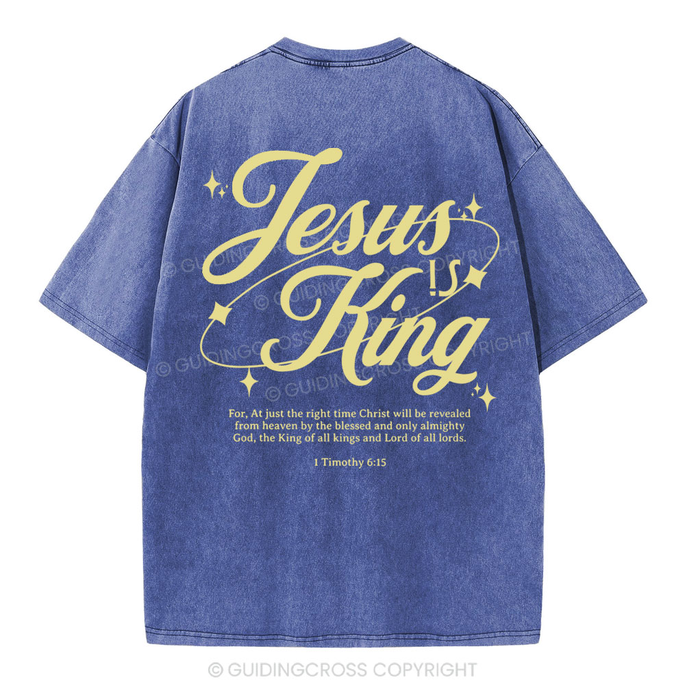 Jesus Is King Christian Washed T-Shirt