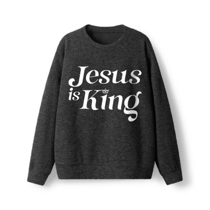 Jesus Is King Lightweight Sweater