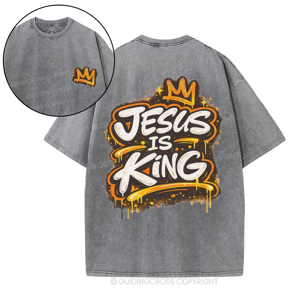 Jesus Is King Street Christian Washed T-Shirt