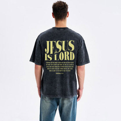 Jesus Is Lord Christian Washed T-Shirtr