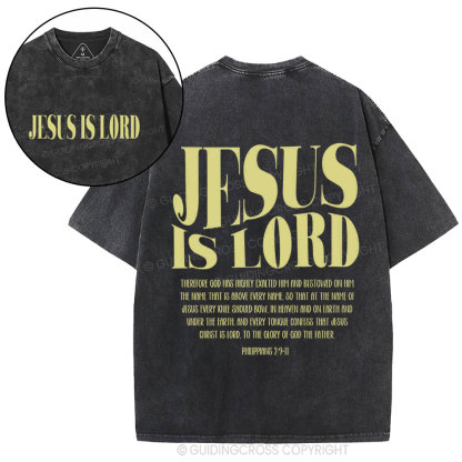 Jesus Is Lord Christian Washed T-Shirtr