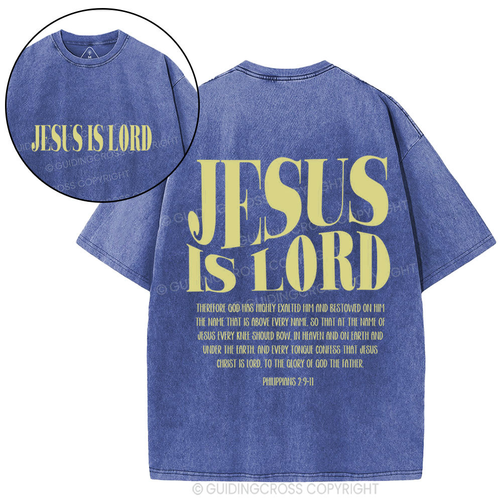 Jesus Is Lord Christian Washed T-Shirtr