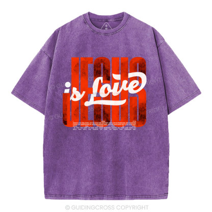Jesus Is Love Christian Washed T-Shirt