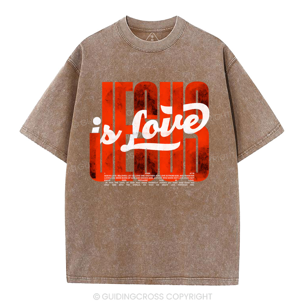 Jesus Is Love Christian Washed T-Shirt