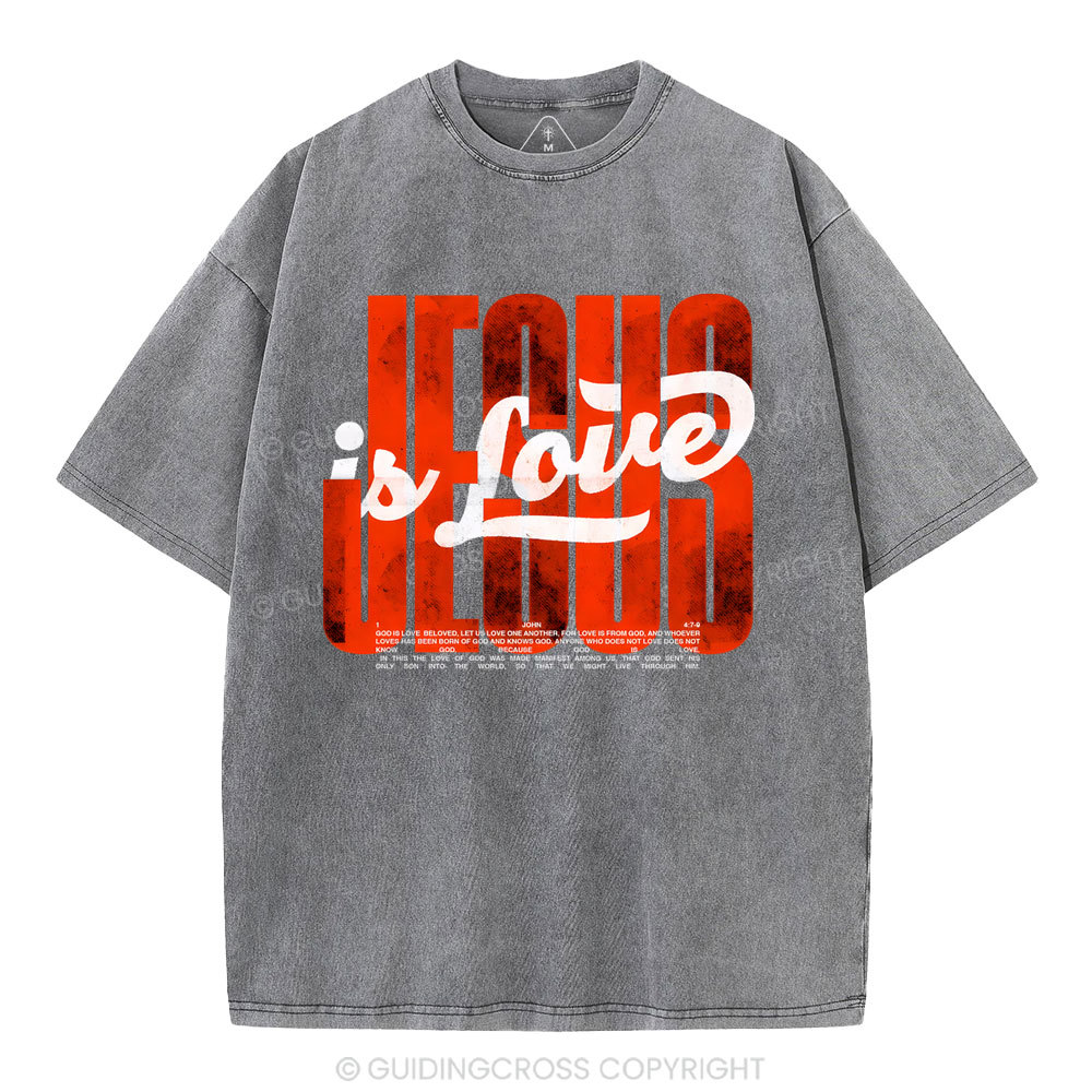 Jesus Is Love Christian Washed T-Shirt