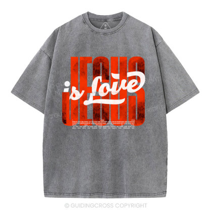 Jesus Is Love Christian Washed T-Shirt