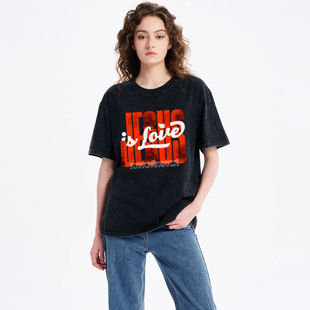 Jesus Is Love Christian Washed T-Shirt