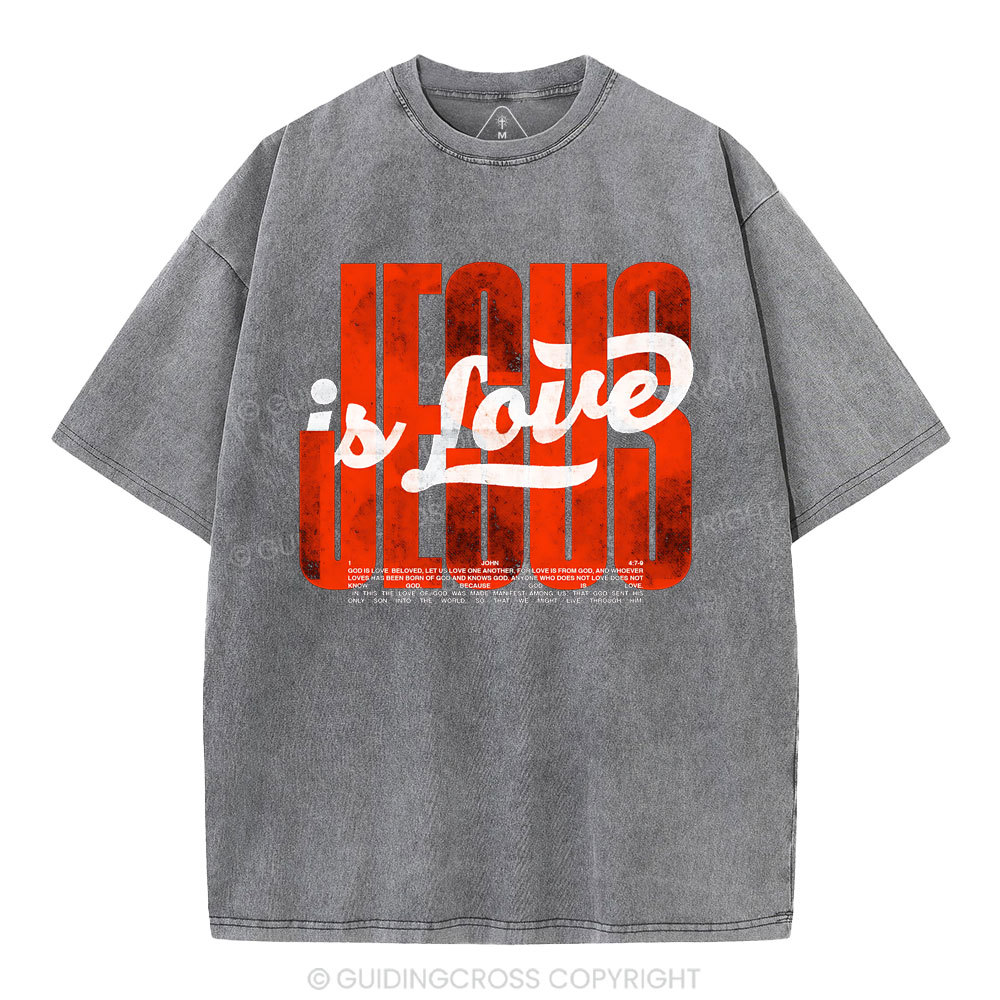 Jesus Is Loved Christian Washed T-Shirt