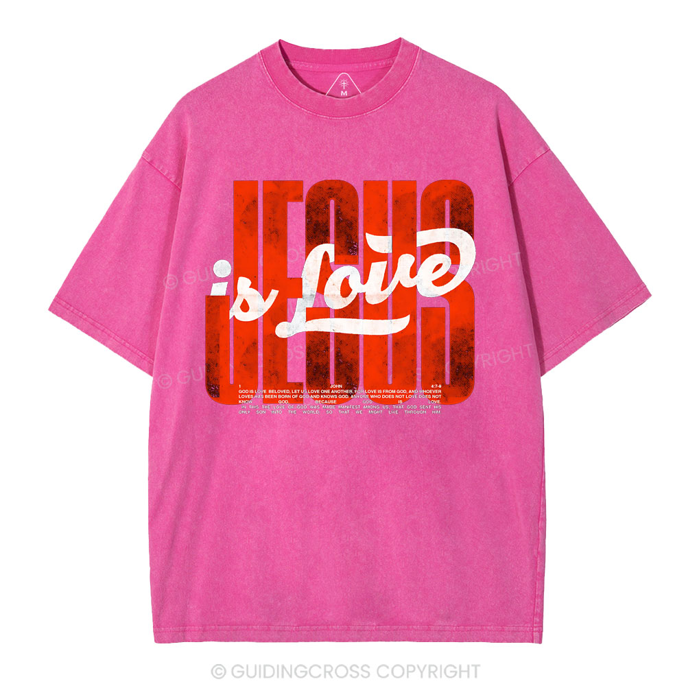 Jesus Is Loved Christian Washed T-Shirt