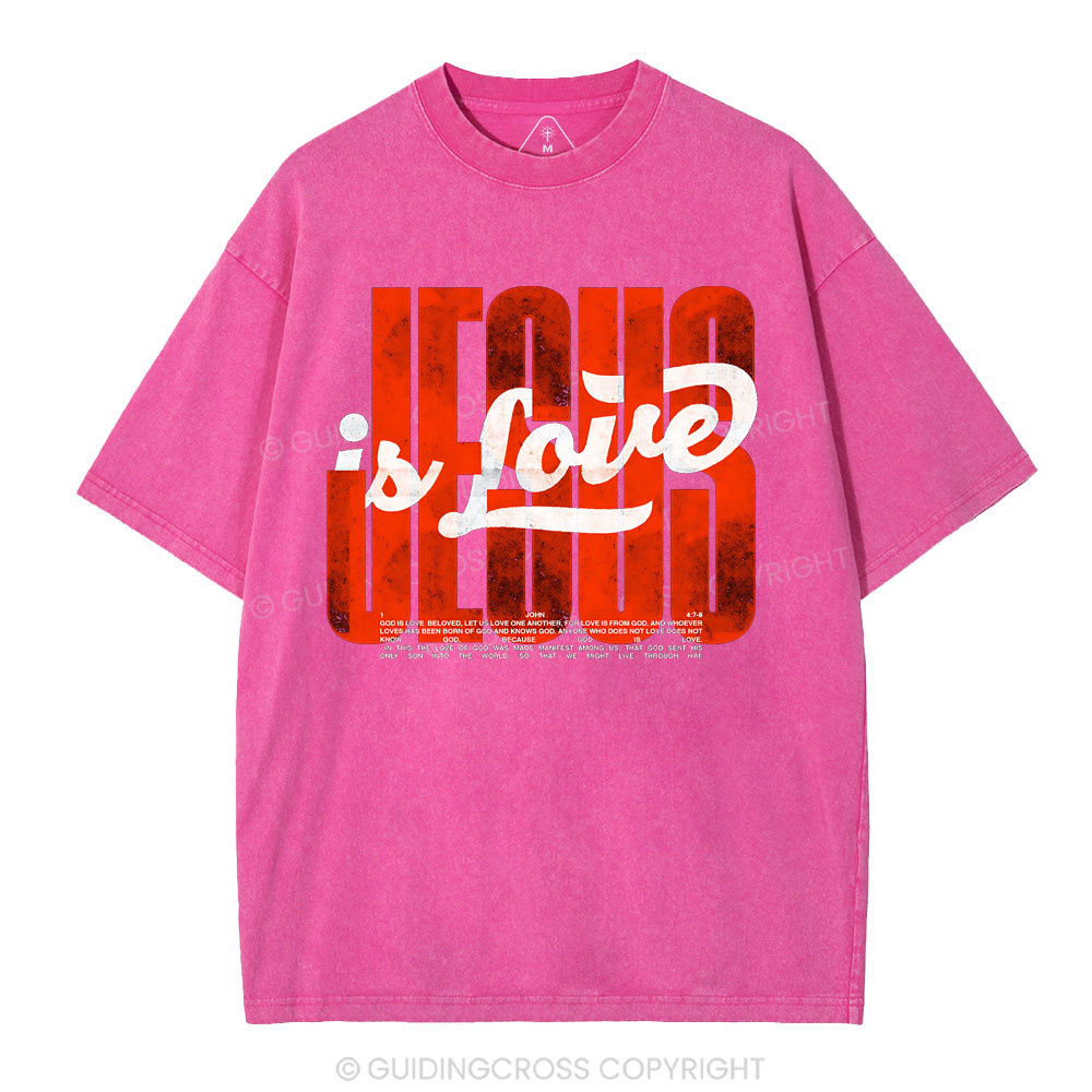 Jesus Is Loved Christian Washed T-Shirt