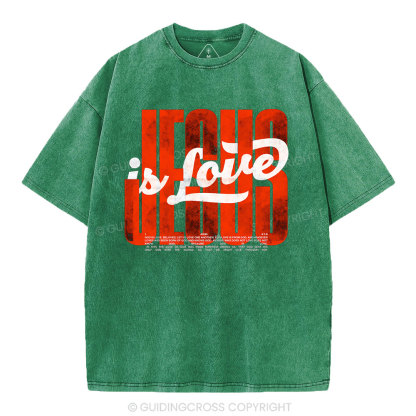 Jesus Is Loved Christian Washed T-Shirt