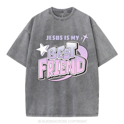 Jesus Is My Best Friend Christian Washed T-Shirt