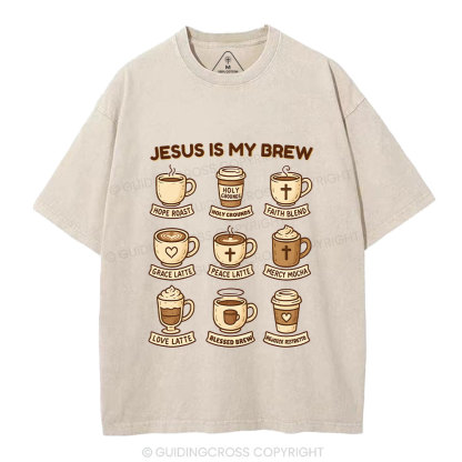 Jesus Is My Brew Coffee Christian Washed T-Shirt