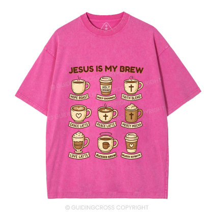Jesus Is My Brew Coffee Christian Washed T-Shirt