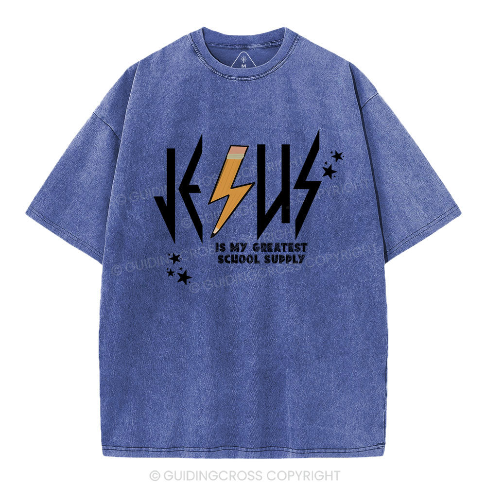 Jesus Is My Createst School Supply Christian Washed T-Shirt