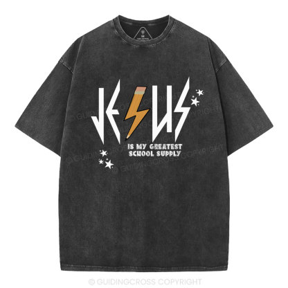 Jesus Is My Createst School Supply Christian Washed T-Shirt