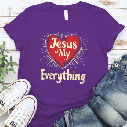 Jesus Is My Everything Christian T-Shirt