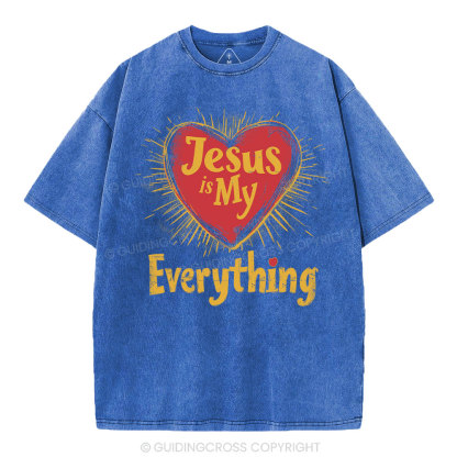 Jesus Is My  Everything Washed T-Shirt-ZP