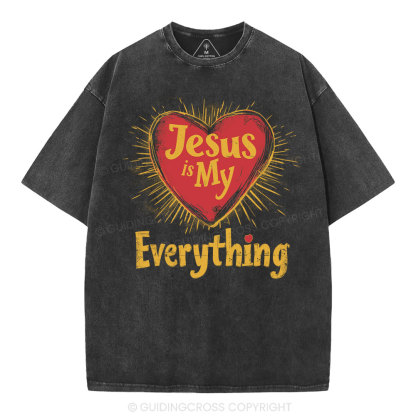 Jesus Is My  Everything Washed T-Shirt-ZP