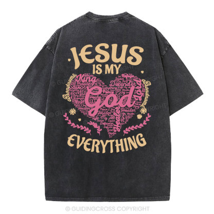 Jesus Is My Everything Christian Washed T-Shirt