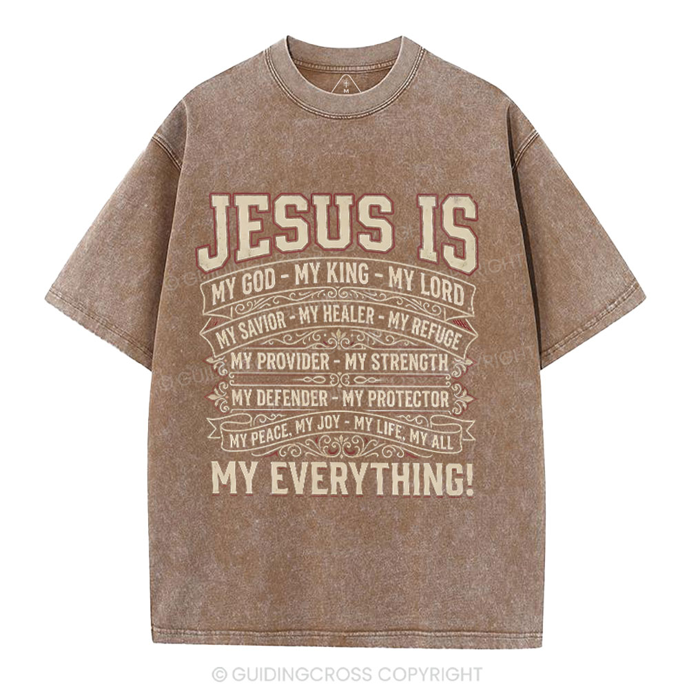 Jesus Is My Everything Christian Washed T-Shirt