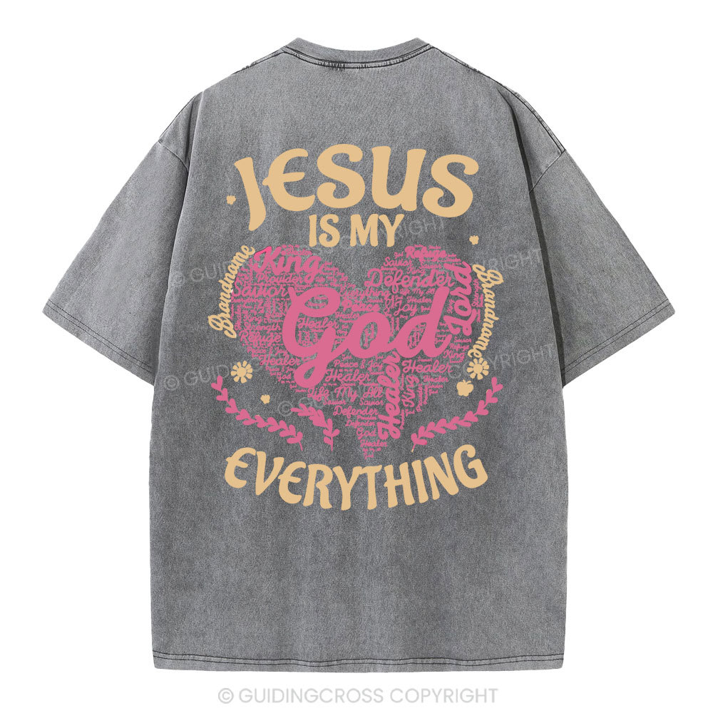 Jesus Is My Everything Christian Washed T-Shirt