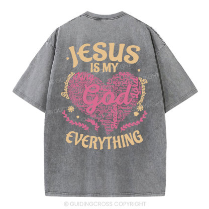 Jesus Is My Everything Christian Washed T-Shirt