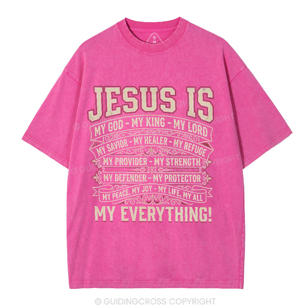 Jesus Is My Everything Christian Washed T-Shirt