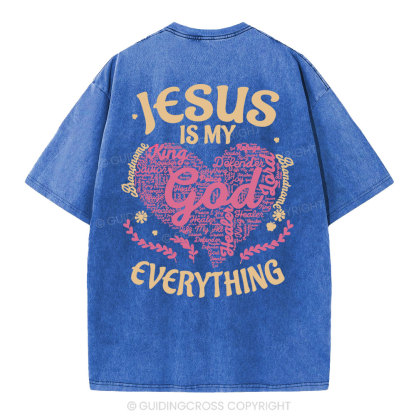 Jesus Is My Everything Christian Washed T-Shirt