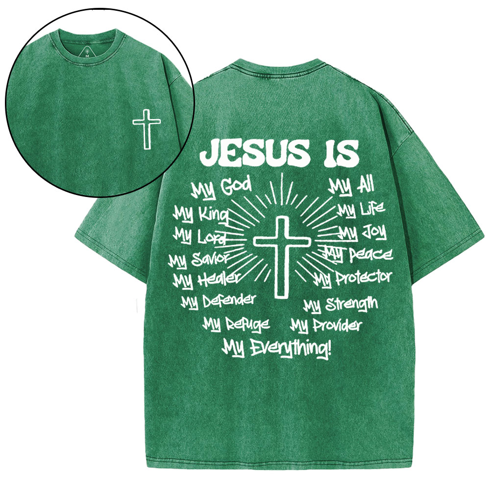 Jesus Is My Everything Christian Washed T-Shirt