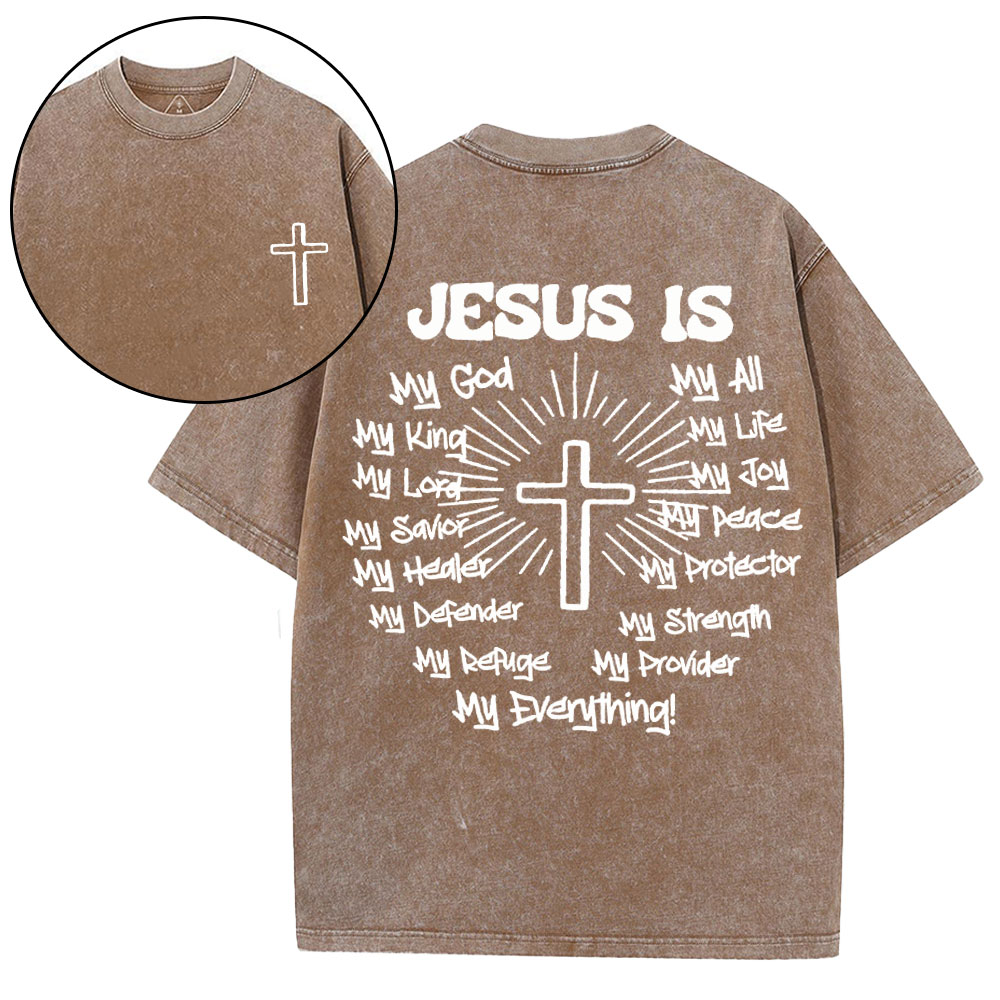 Jesus Is My Everything Christian Washed T-Shirt