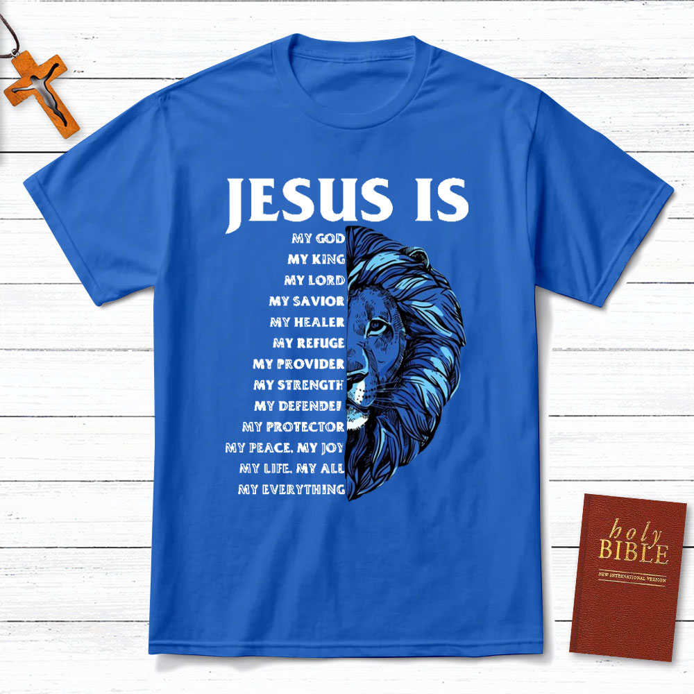 Jesus Is My God Christian T-Shirt