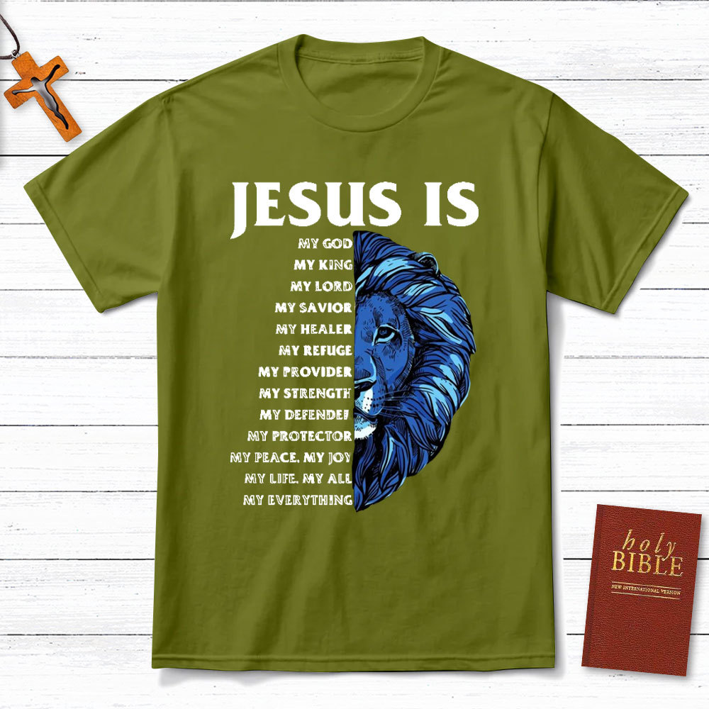 Jesus Is My God Christian T-Shirt