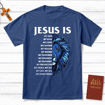Jesus Is My God Christian T-Shirt