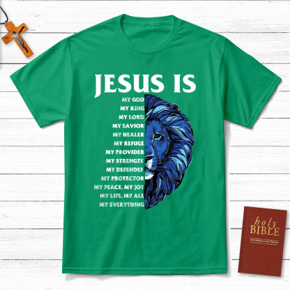 Jesus Is My God Christian T-Shirt
