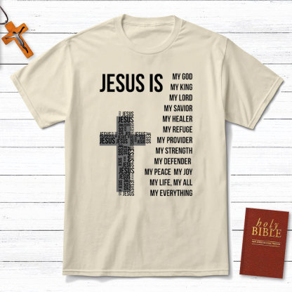 Jesus Is My God Christian T-Shirt