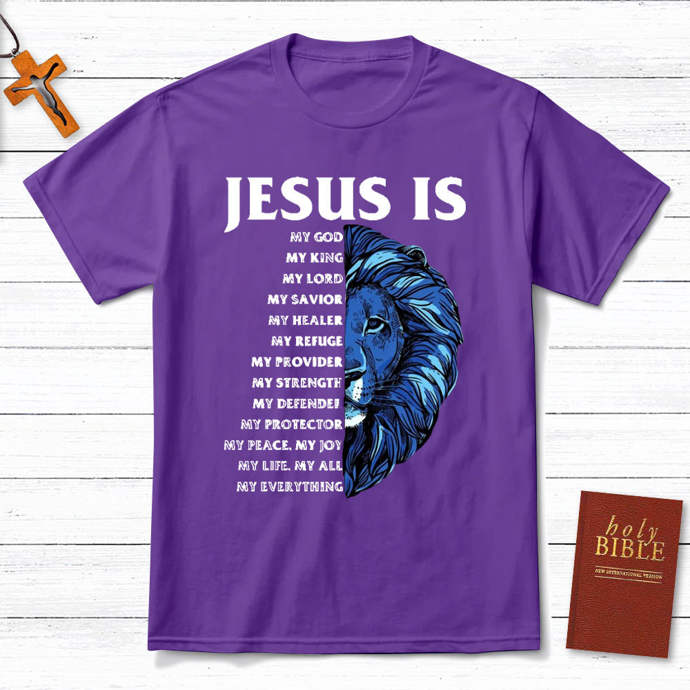 Jesus Is My God Christian T-Shirt