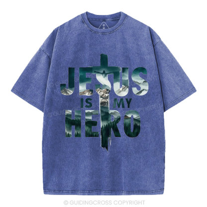 Jesus Is My Hero Christian Washed T-Shirt