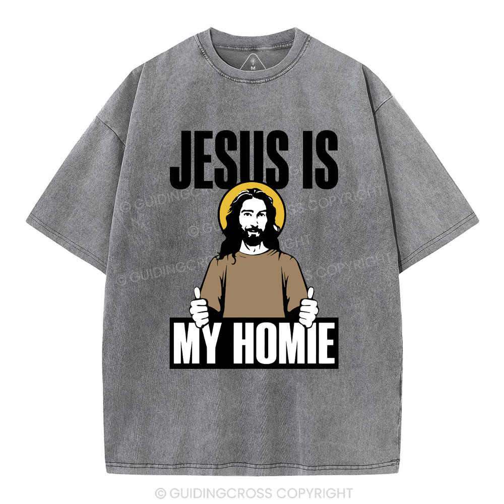 Jesus Is My Homie Christian Washed T-Shirt