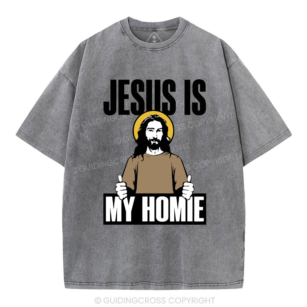 Jesus Is My Homie Christian Washed T-Shirt