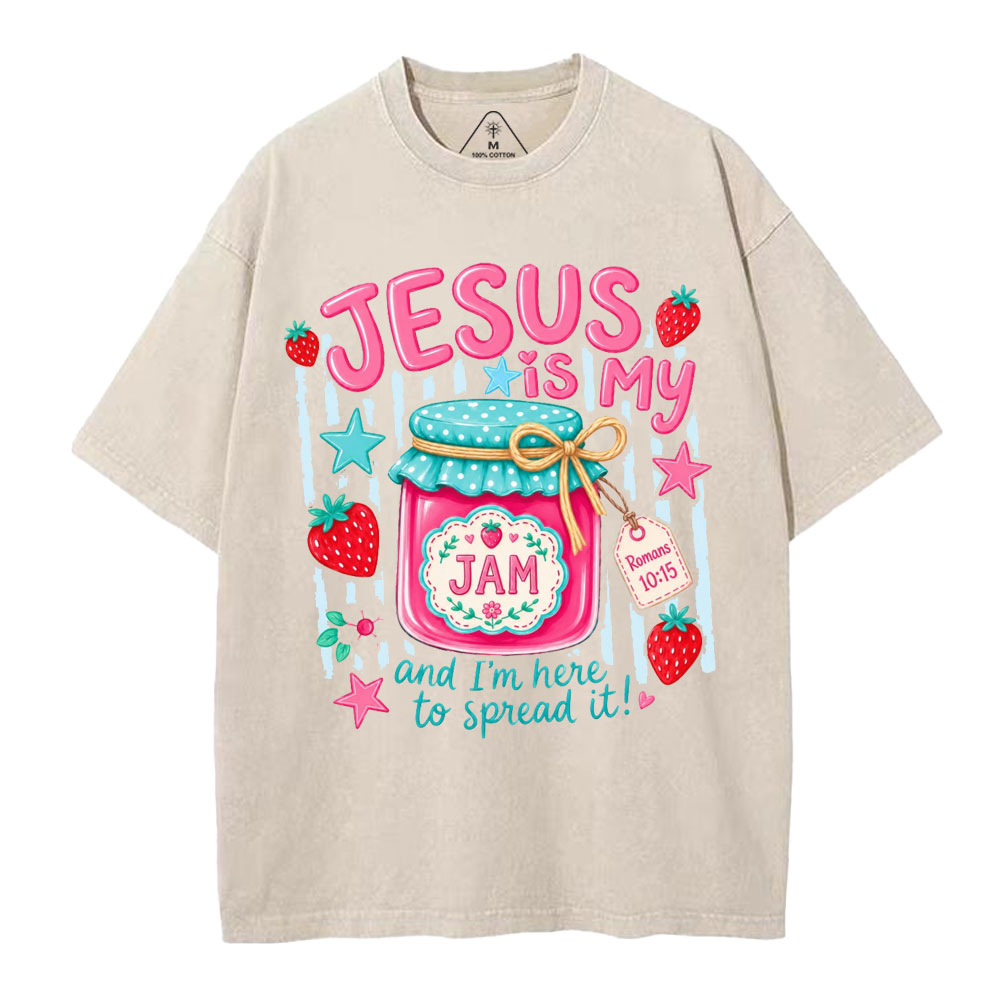 Jesus Is My Jam And I'm Here To Spread It Christian Washed T-Shirt