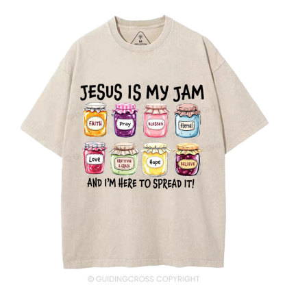 Jesus Is My Jam And I'm Here To Spread It Christian Washed T-Shirt