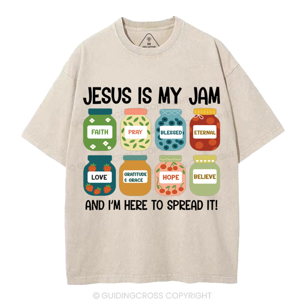 Jesus Is My Jam And I'm Here To Spread It Christian Washed T-Shirt