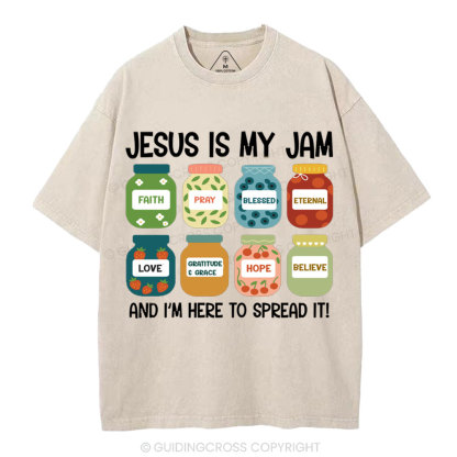 Jesus Is My Jam And I'm Here To Spread It Christian Washed T-Shirt