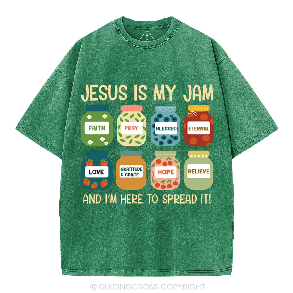 Jesus Is My Jam And I'm Here To Spread It Christian Washed T-Shirt