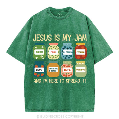 Jesus Is My Jam And I'm Here To Spread It Christian Washed T-Shirt