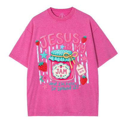 Jesus Is My Jam And I'm Here To Spread It Christian Washed T-Shirt