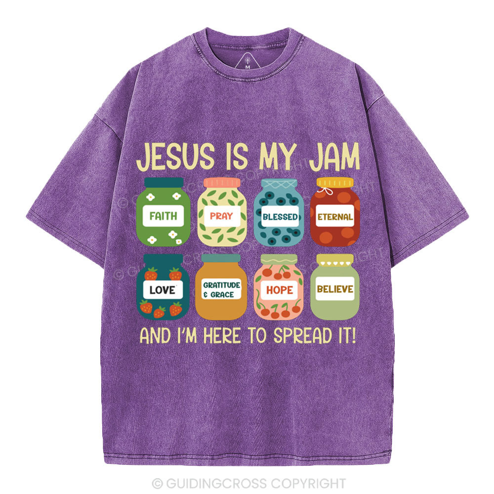 Jesus Is My Jam And I'm Here To Spread It Christian Washed T-Shirt