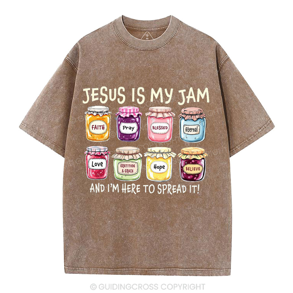 Jesus Is My Jam And I'm Here To Spread It Christian Washed T-Shirt