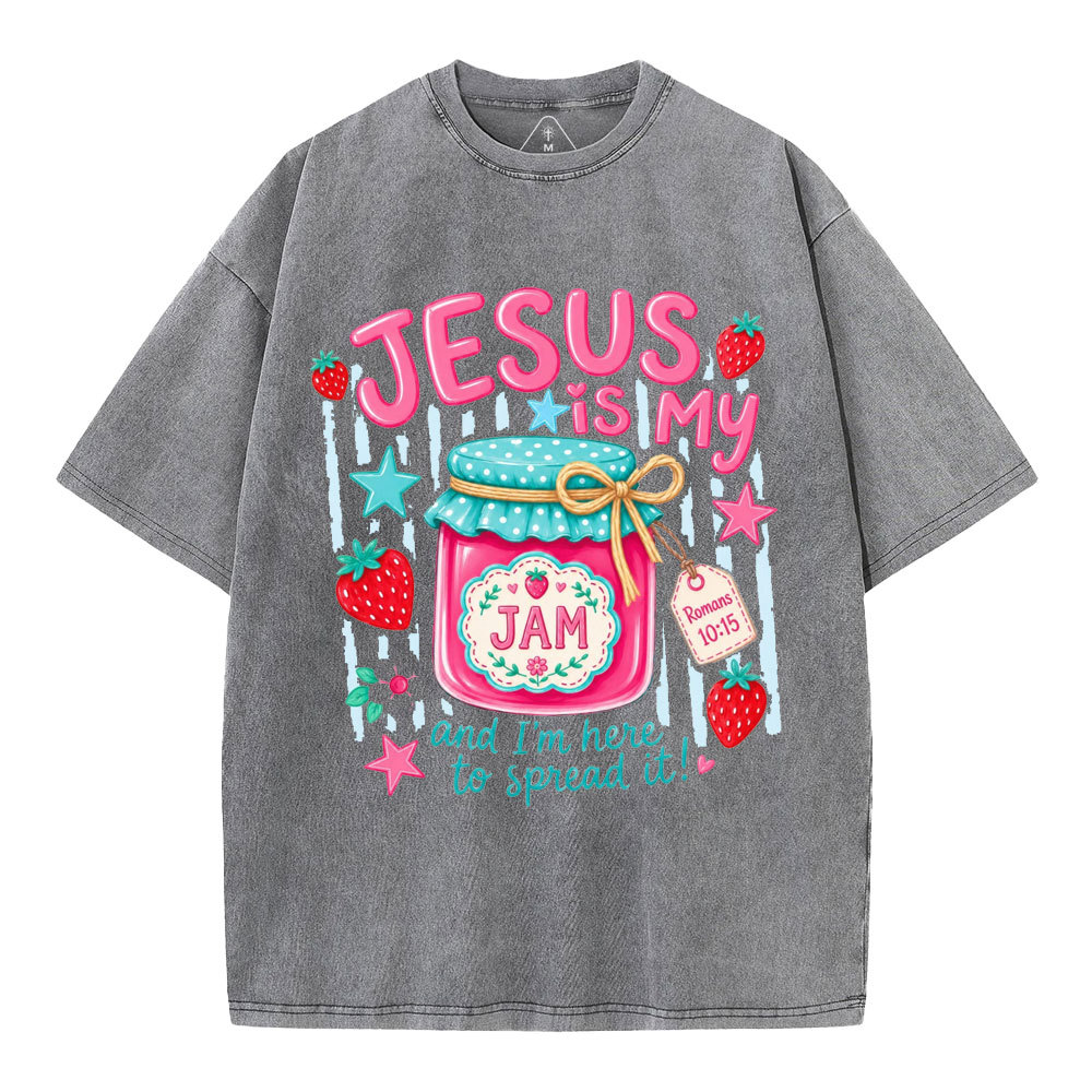 Jesus Is My Jam And I'm Here To Spread It Christian Washed T-Shirt